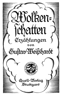 Title page of the book <q>Wolkenschatten</q>